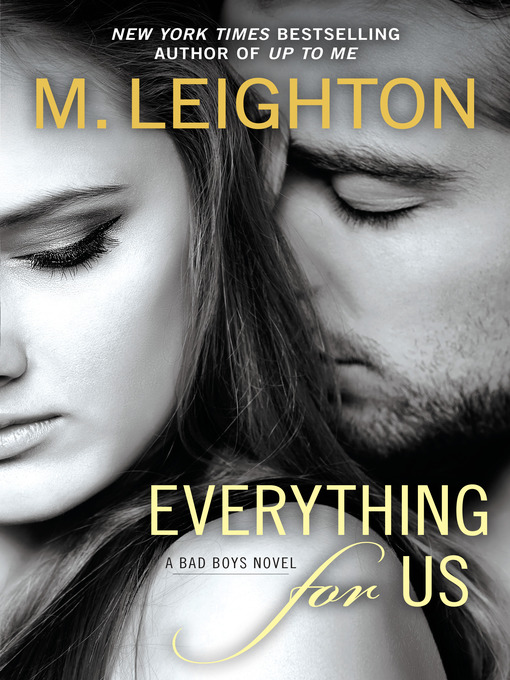 Title details for Everything for Us by M. Leighton - Available